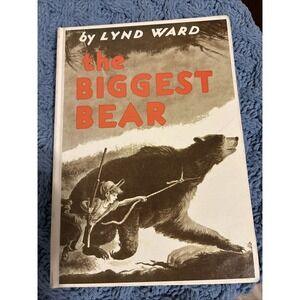 1952 The Biggest Bear by Lynd Ward-Hardcover-Illustrated. Reprint 1980.
